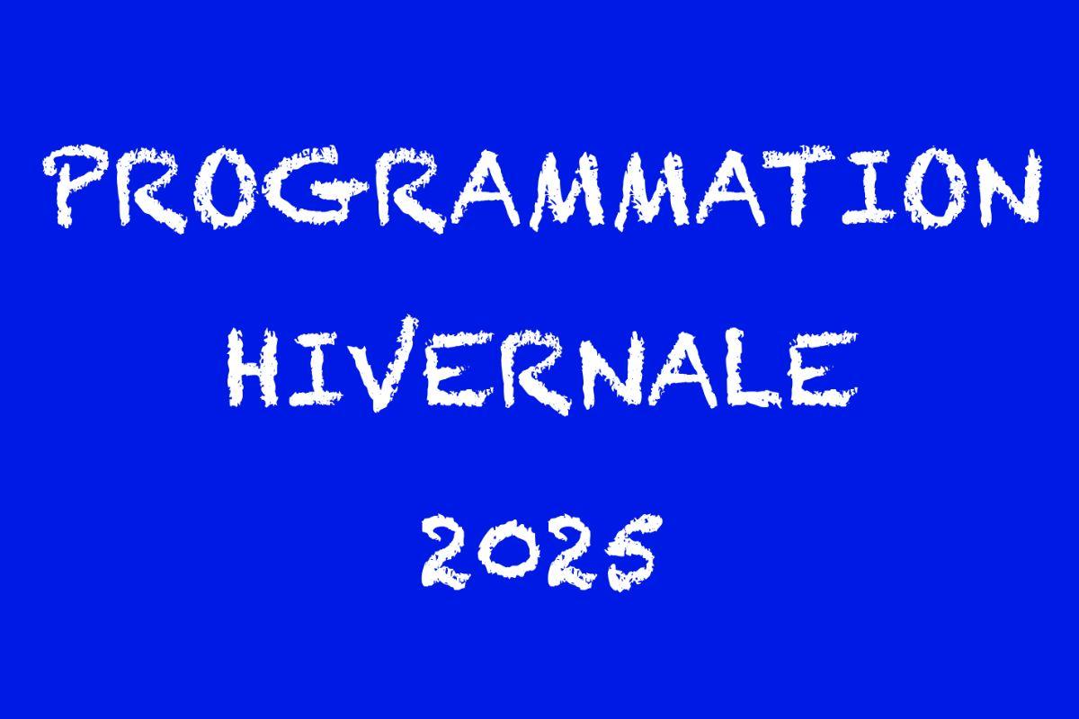 Programmation hiver 2025